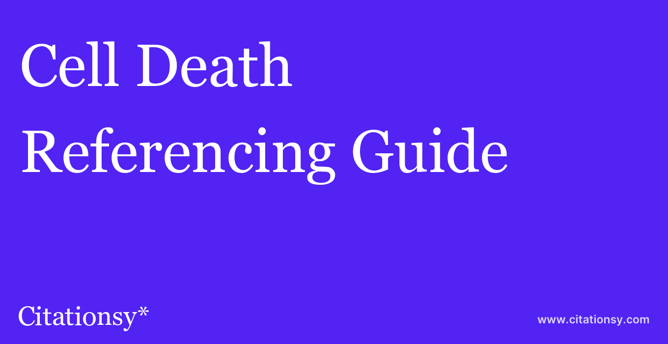 cite Cell Death & Differentiation  — Referencing Guide